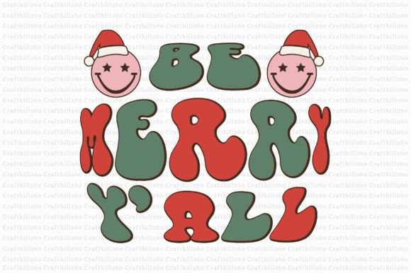 Be Merry Y’all Retro Christmas Svg File Review