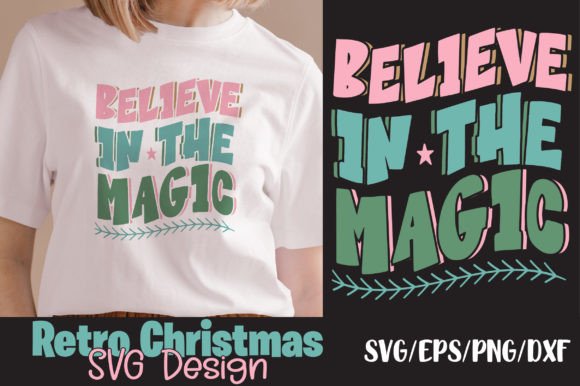 Believe in the Magic Retro Christmas Svg Review