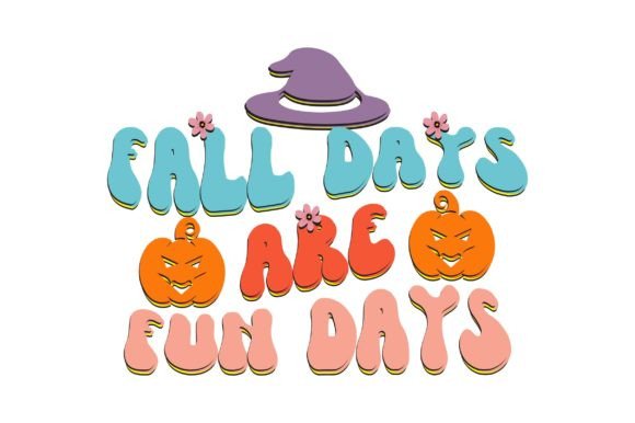 Fall Days Are Fun Days Retro Halloween Svg Review