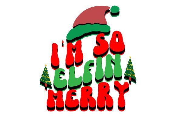 I m so Elfin Merry Retro Christmas Svg Review